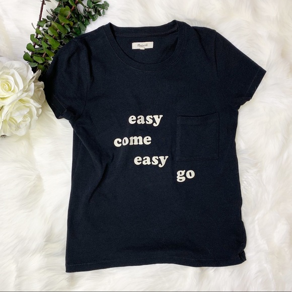 Madewell Black Tee Easy Come Easy Go - Picture 2 of 5
